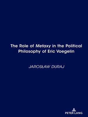 cover image of The Role of <i>Metaxy" in the Political Philosophy of Eric Voegelin